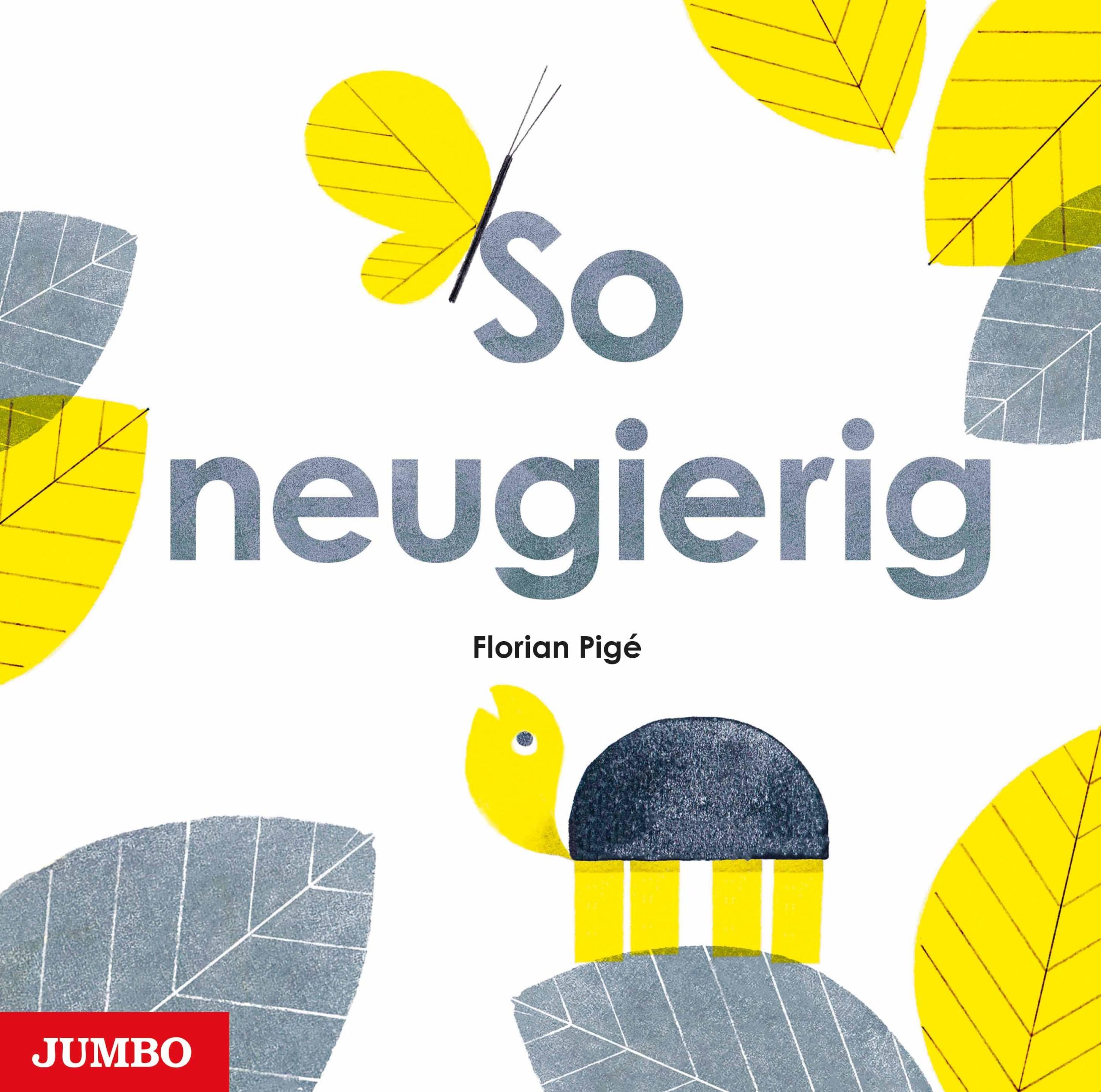 Cover: 9783833742767 | So neugierig | Florian Pigé | Taschenbuch | 32 S. | Deutsch | 2022