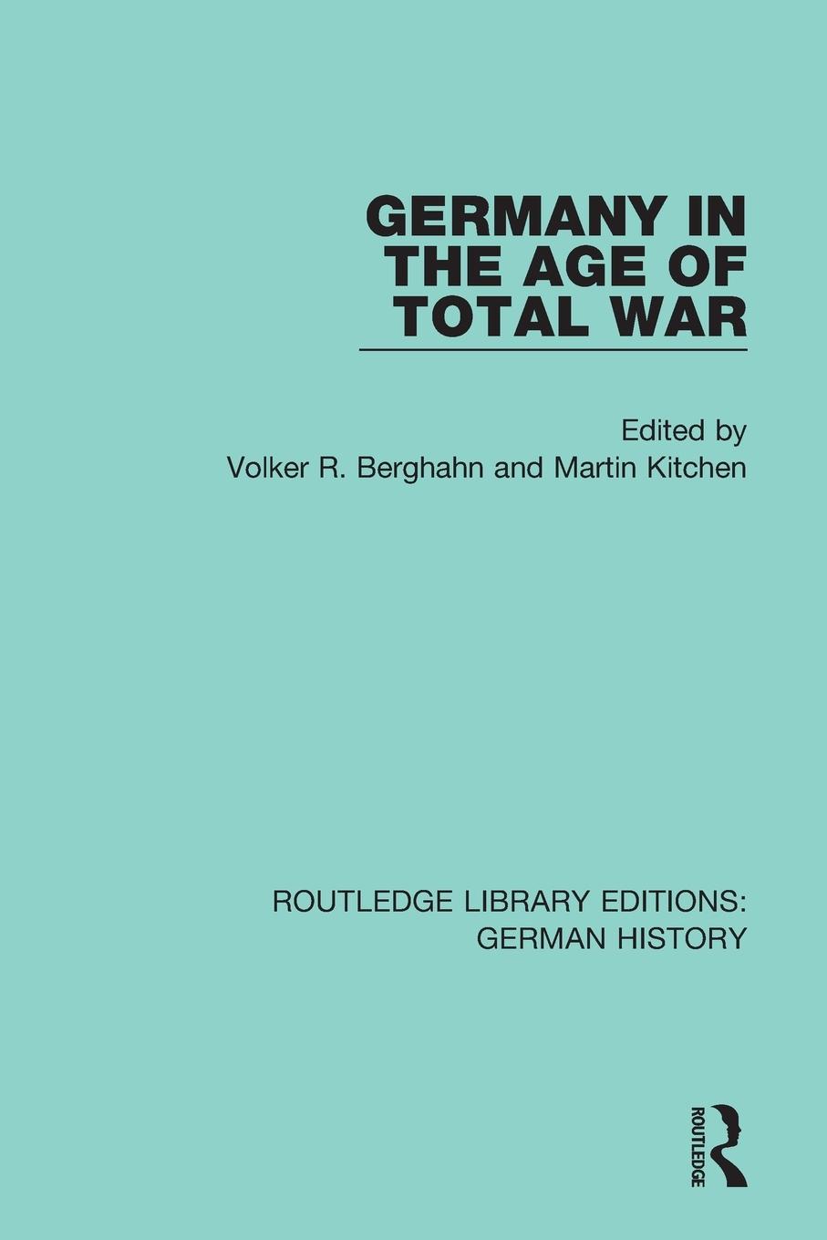 Cover: 9780367228613 | Germany in the Age of Total War | Volker R. Berghahn (u. a.) | Buch