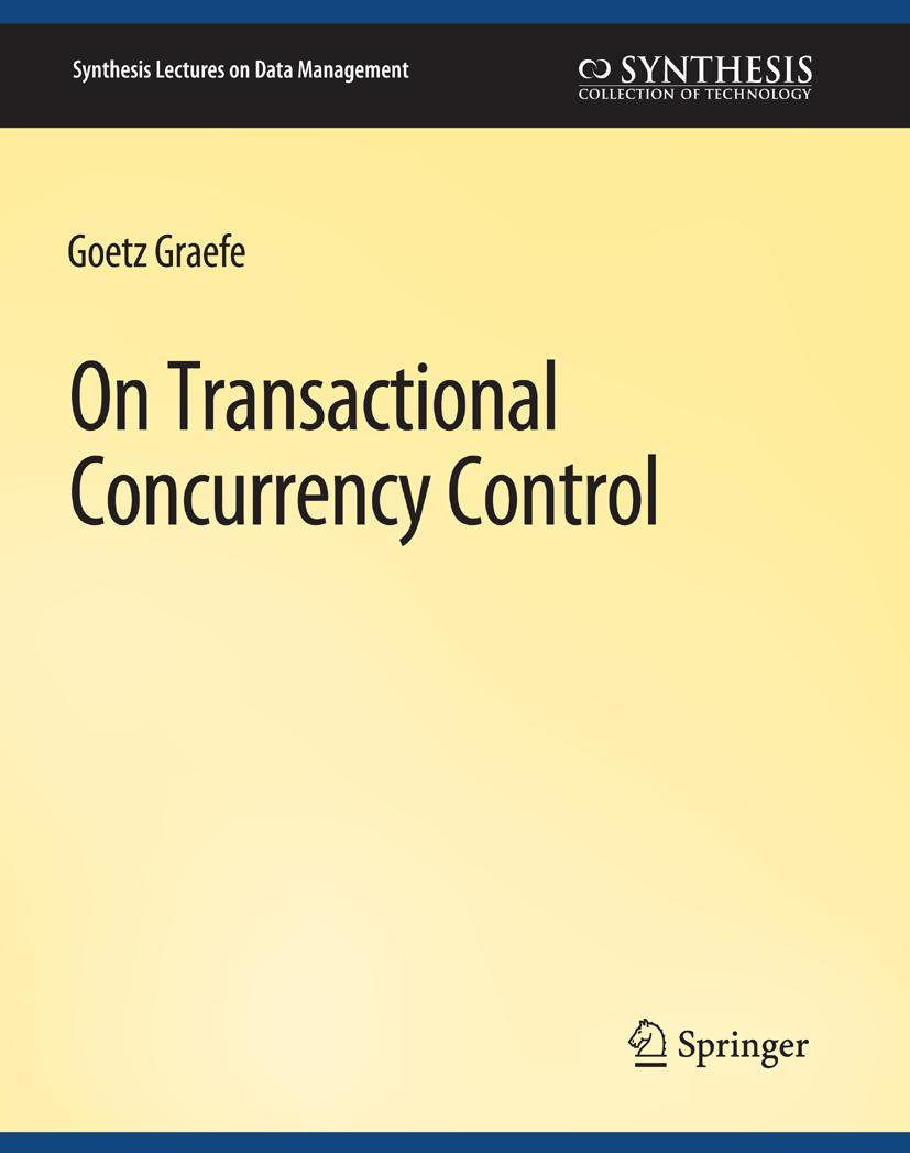 Cover: 9783031007453 | On Transactional Concurrency Control | Goetz Graefe | Taschenbuch