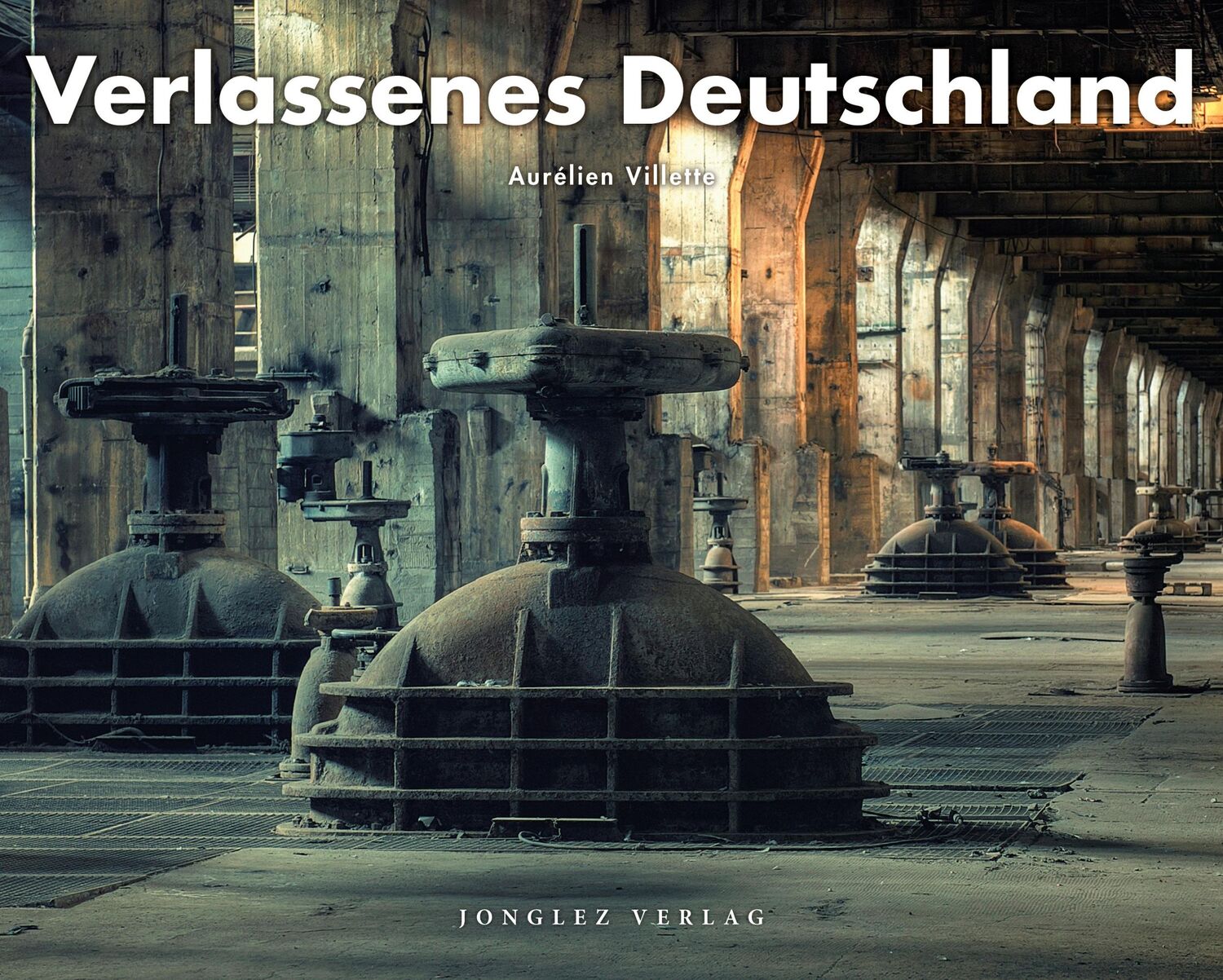 Cover: 9782361955908 | Verlassenes Deutschland | Aurélien Villette | Buch | 256 S. | Deutsch