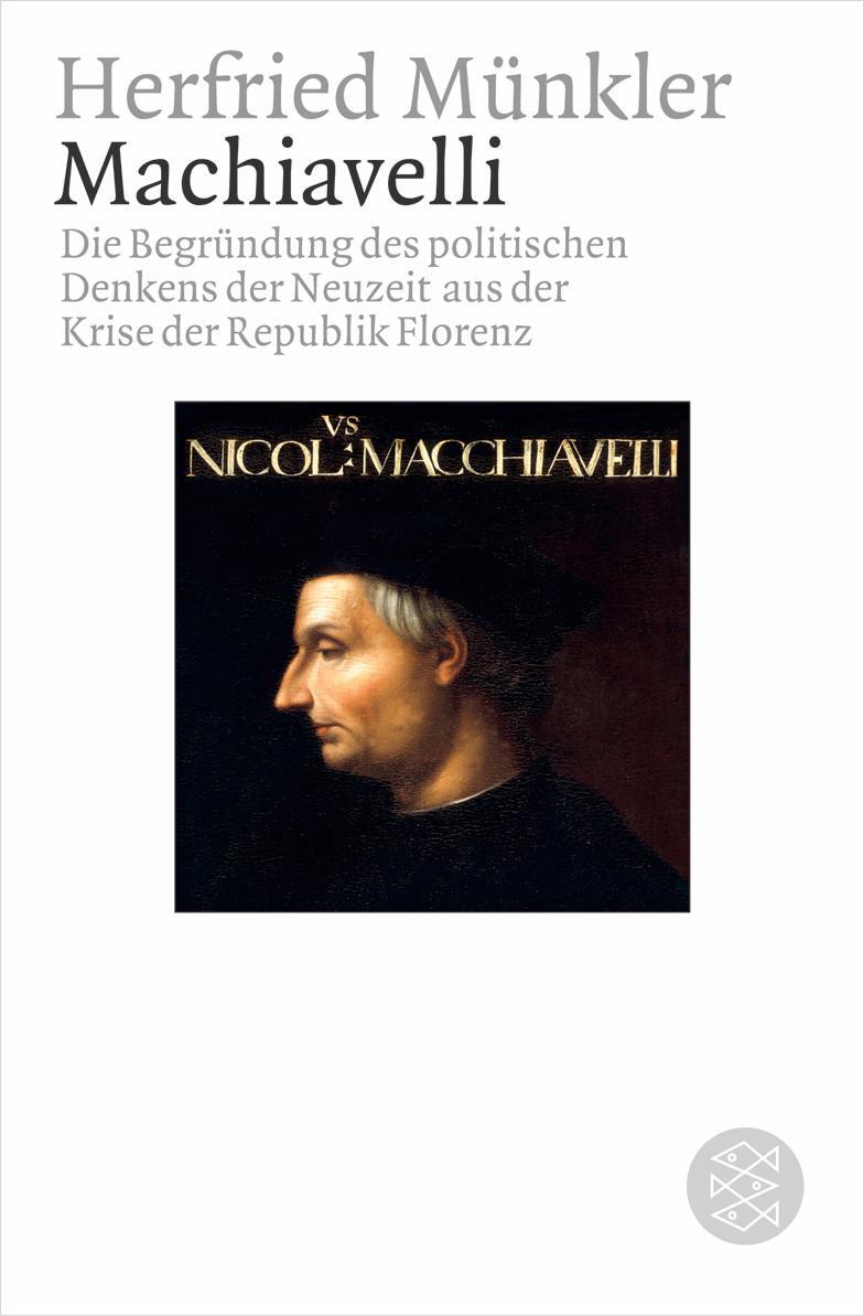 Cover: 9783596161782 | Machiavelli | Herfried Münkler | Taschenbuch | 512 S. | Deutsch | 2004