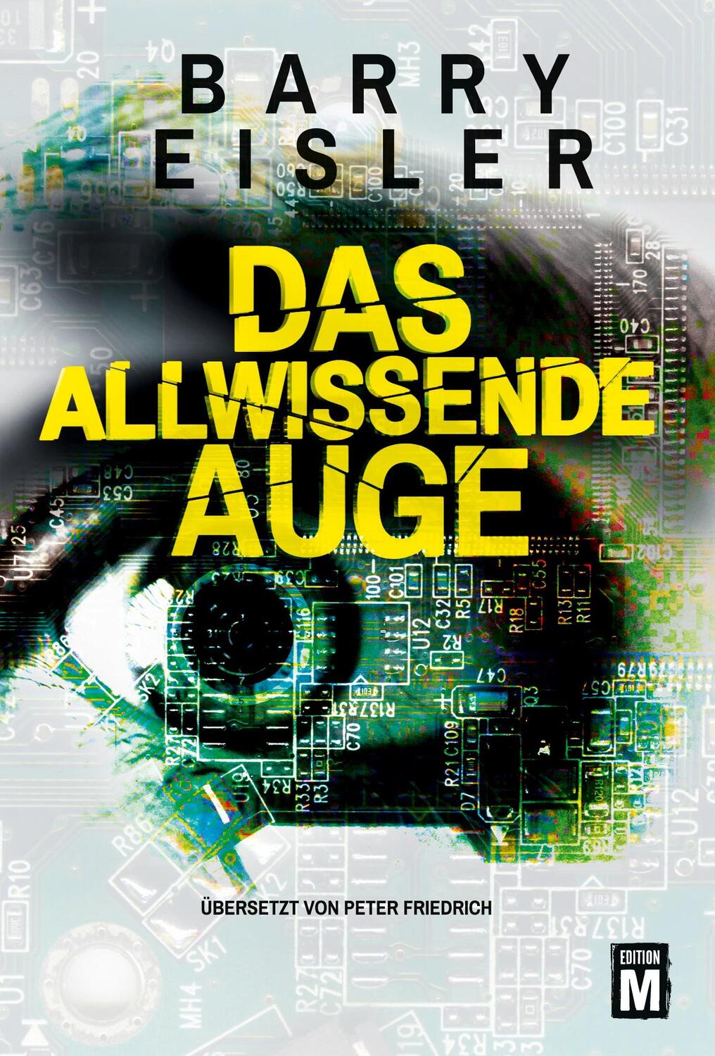 Cover: 9781503937147 | Das allwissende Auge | Barry Eisler | Taschenbuch | Paperback | 468 S.