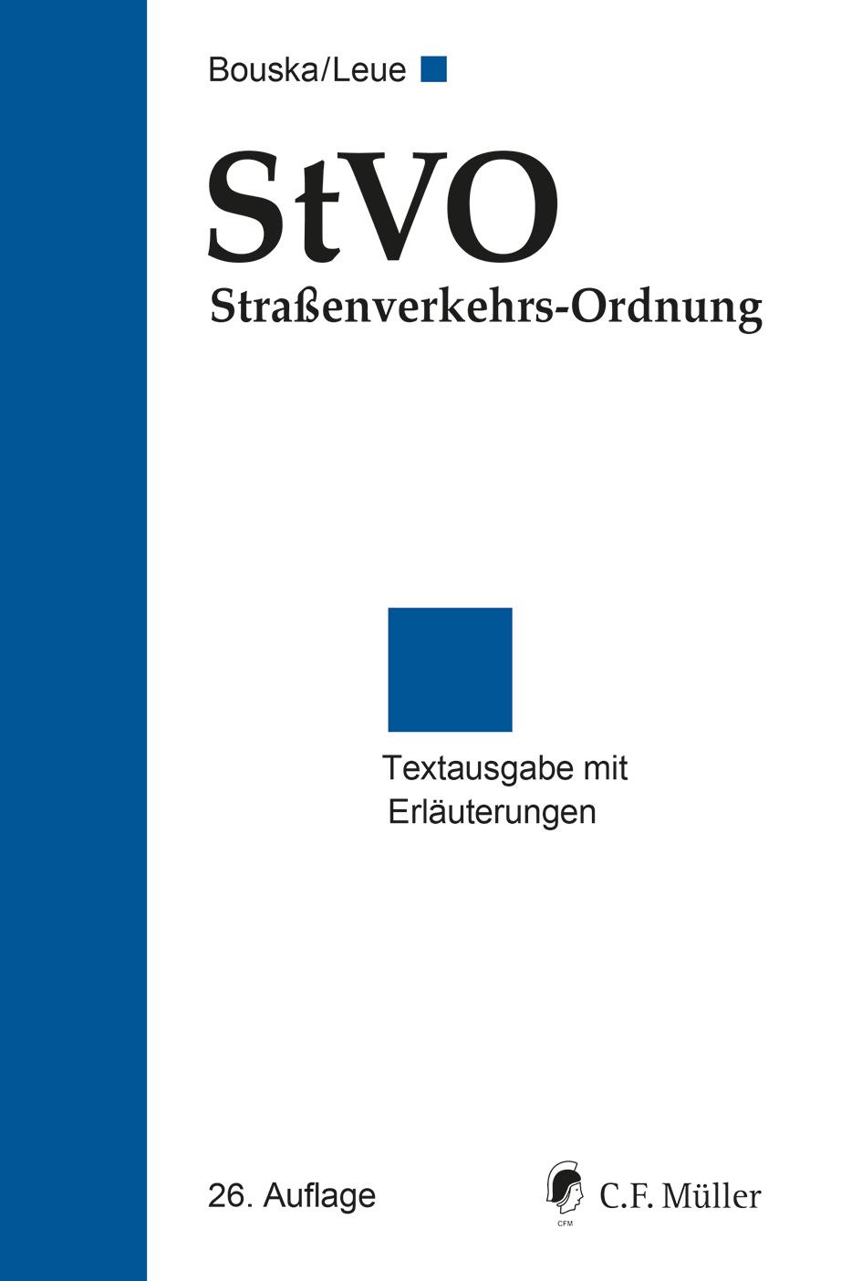 Cover: 9783811457331 | StVO Straßenverkehrs-Ordnung | Anke/Bouska, Wolfgang Leue | Buch | XI