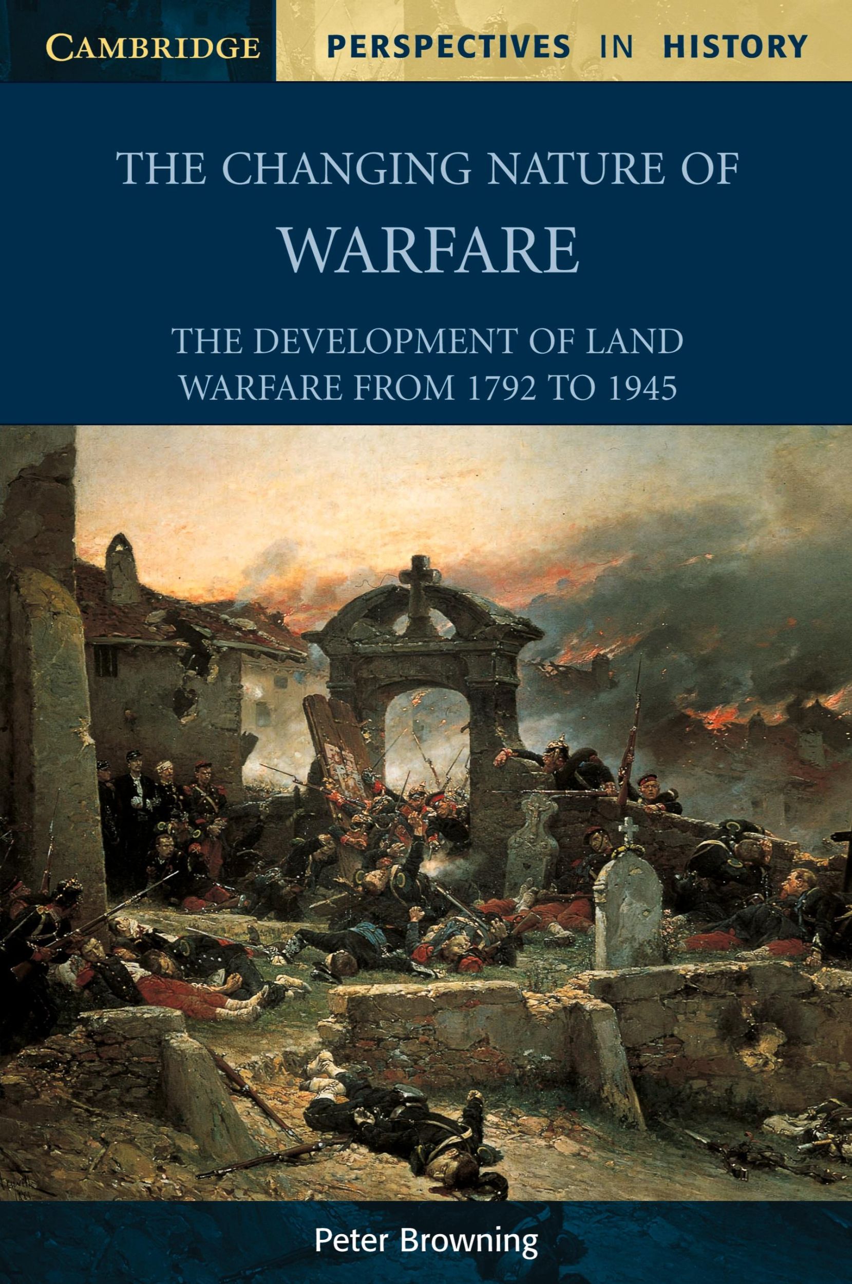 Cover: 9780521000468 | The Changing Nature of Warfare | Peter Browning | Taschenbuch | 2002