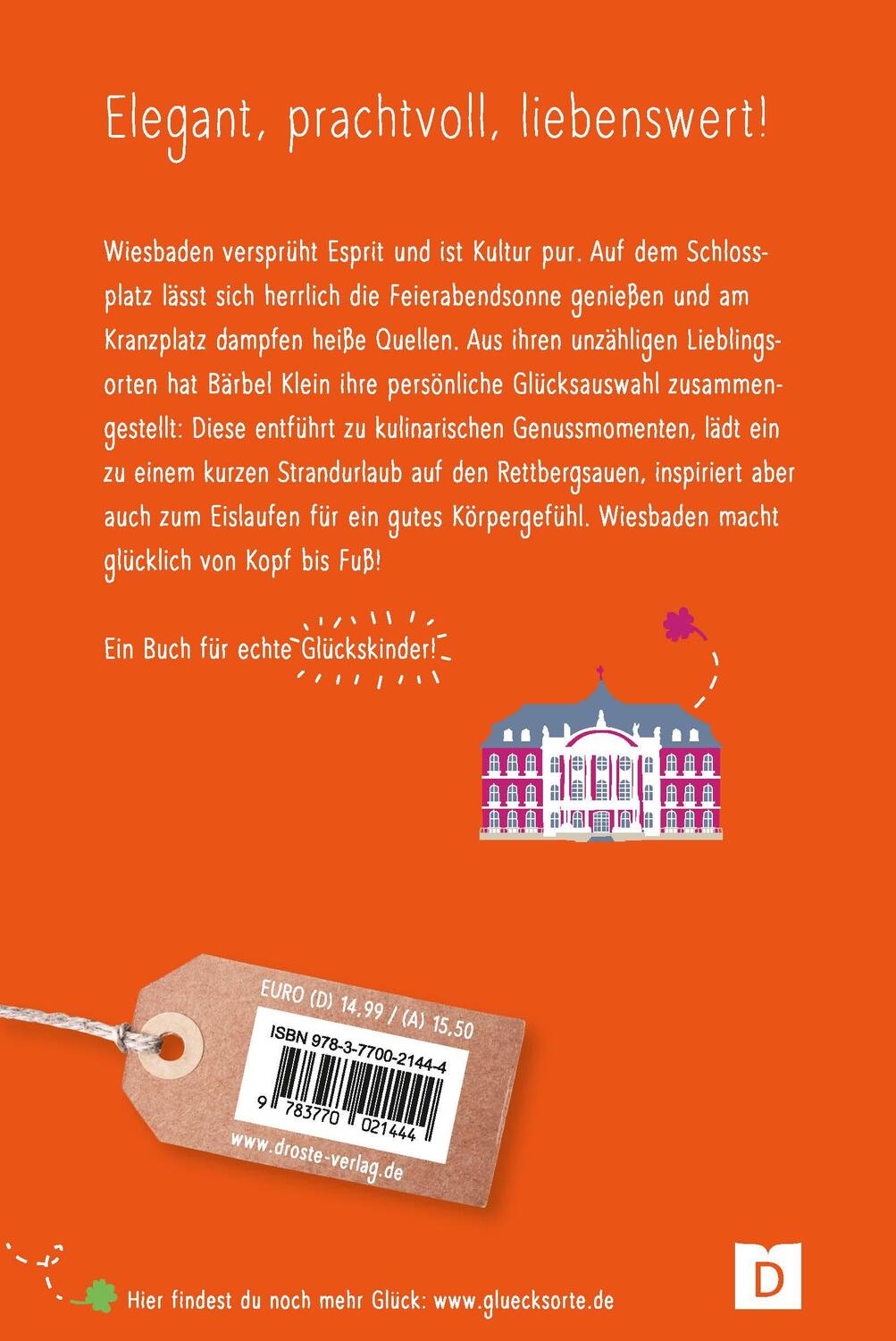 Rückseite: 9783770021444 | Glücksorte in Wiesbaden | Fahr hin und werd glücklich | Bärbel Klein