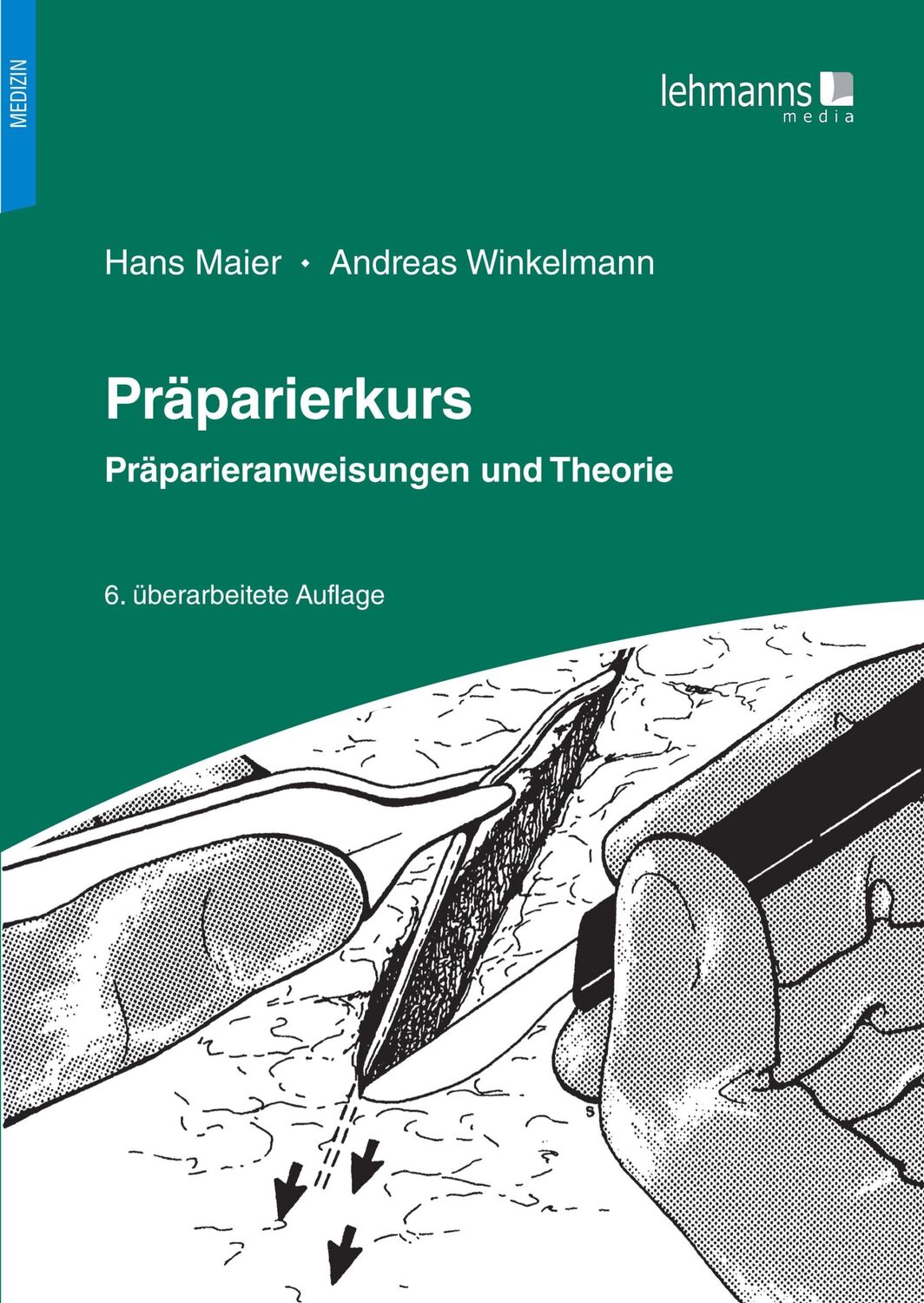 Cover: 9783965434899 | Präparierkurs | Präparieranweisungen und Theorie | Hans Maier (u. a.)