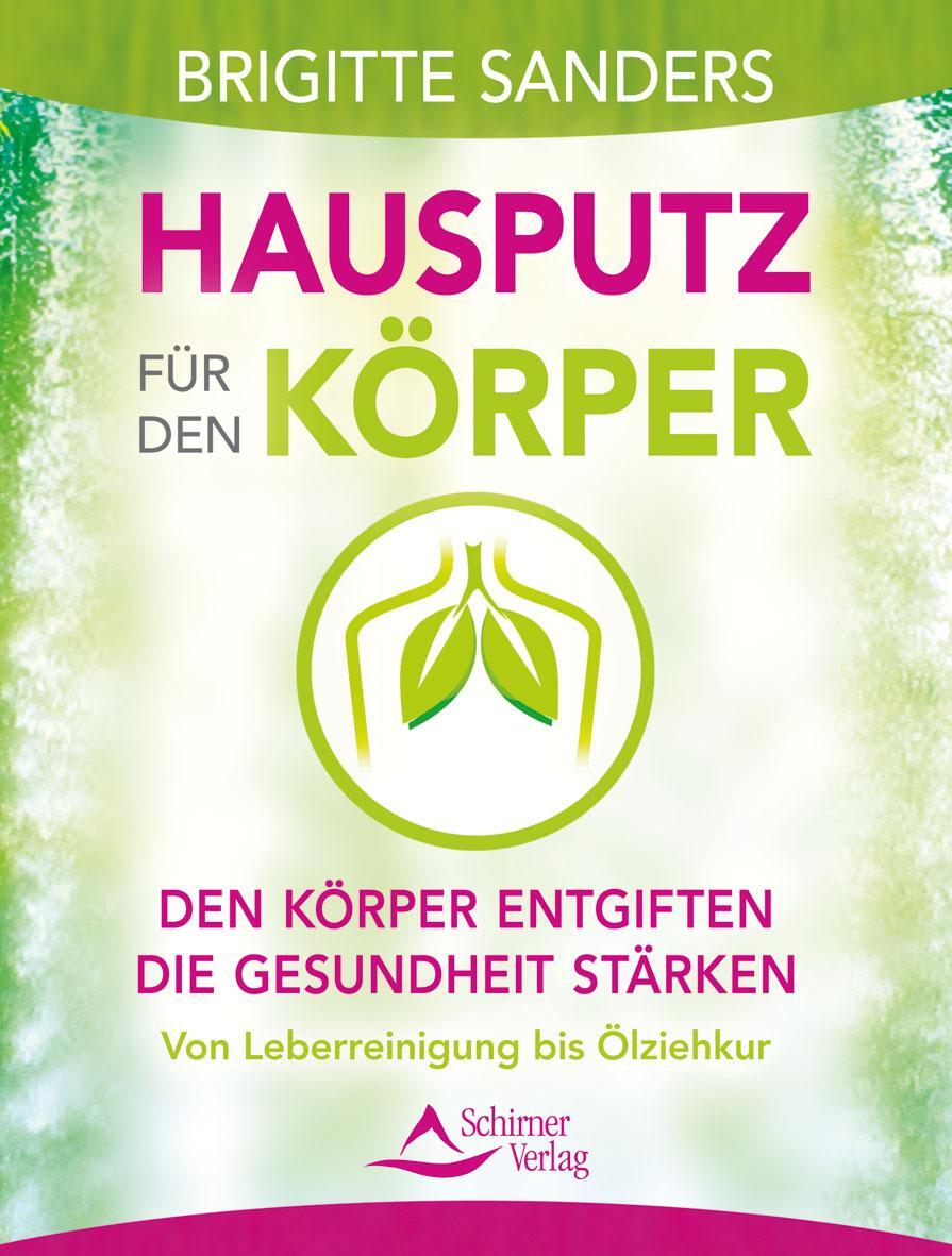 Cover: 9783843410205 | Hausputz für den Körper | Brigitte Sanders | Taschenbuch | 184 S.