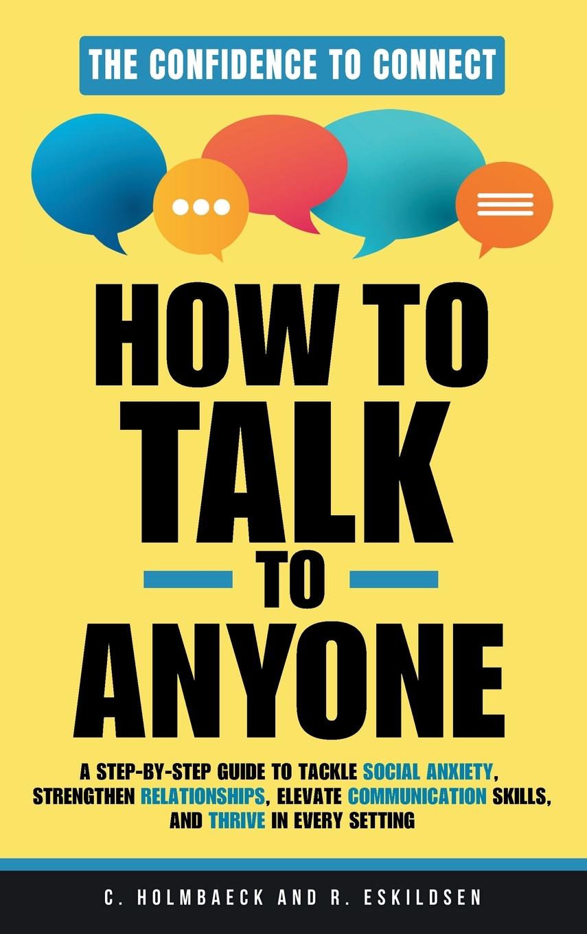 Cover: 9788797557914 | How to Talk to Anyone | Christina Holmbaeck (u. a.) | Buch | Englisch