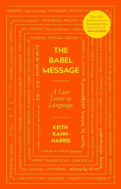 Cover: 9781785787379 | The Babel Message | A Love Letter to Language | Keith Kahn-Harris