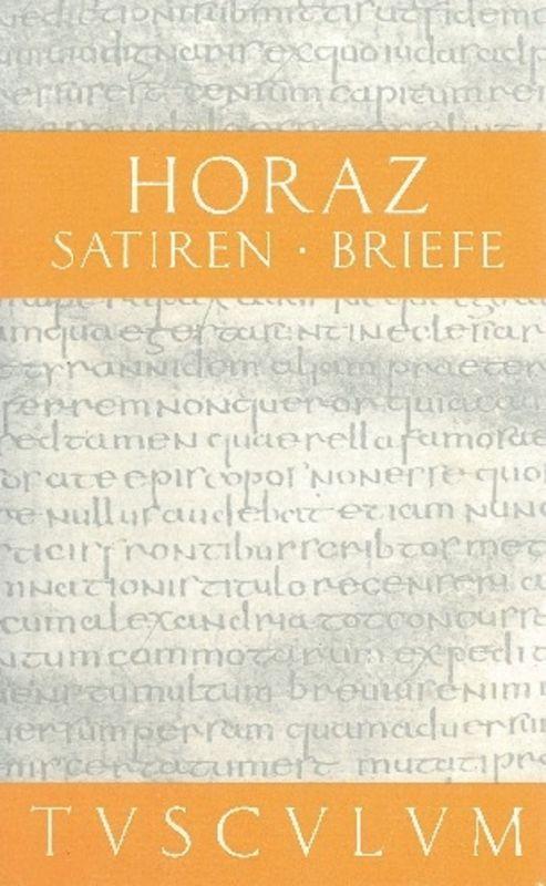 Cover: 9783050054551 | Satiren / Sermones. Briefe / Epistulae | Lateinisch - Deutsch | Horaz