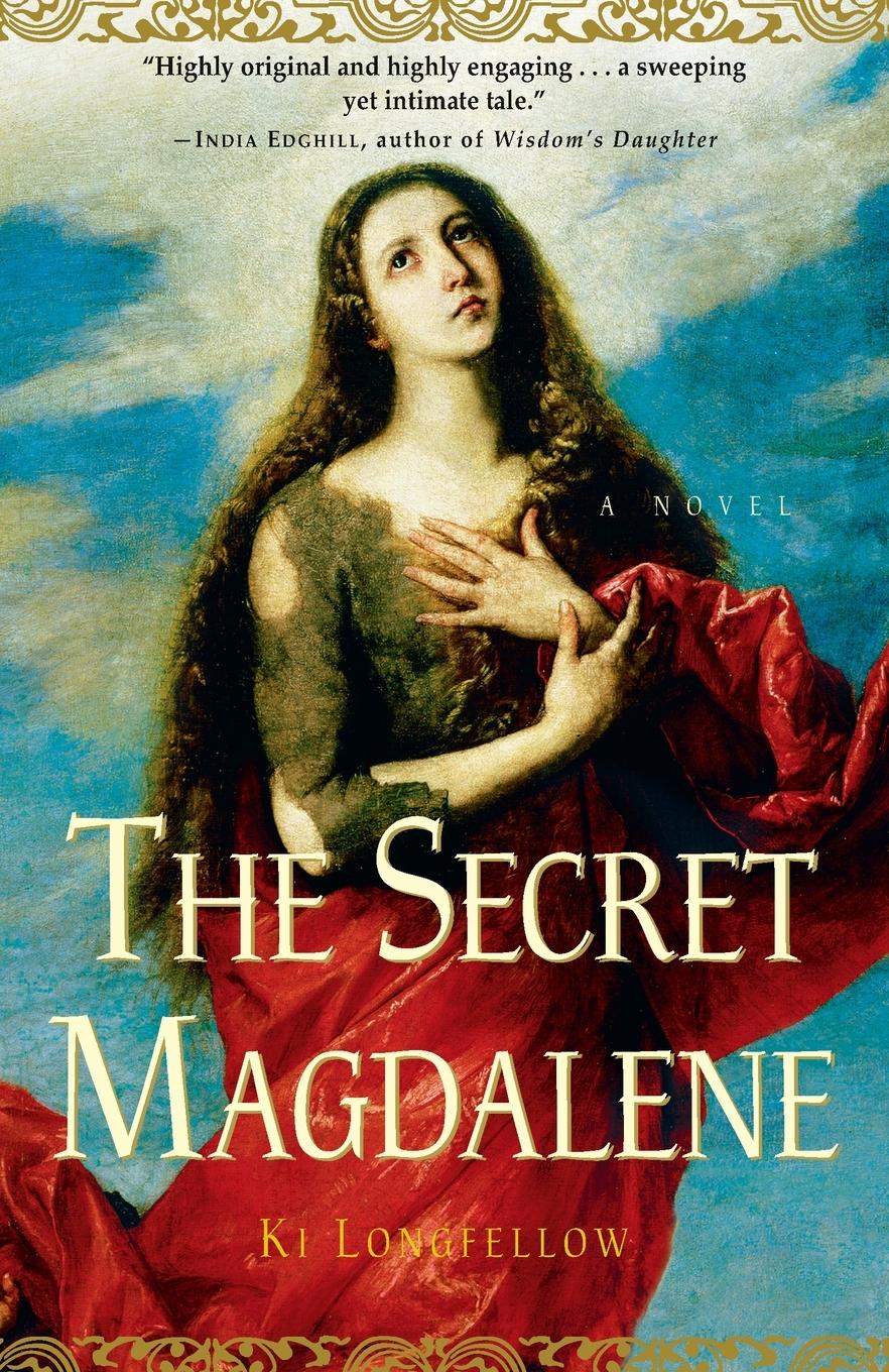 Cover: 9780307346674 | The Secret Magdalene | A Novel | Ki Longfellow | Taschenbuch | 2007