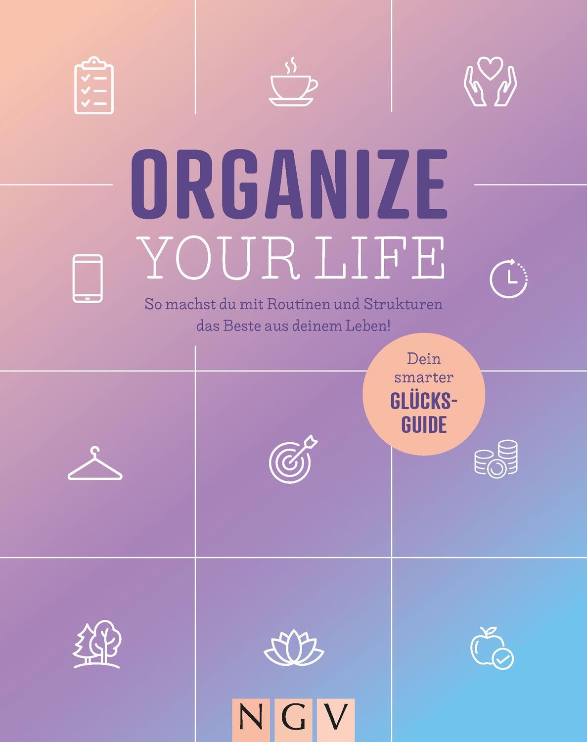 Cover: 9783625196075 | Organize your Life | Jan von Frenckell (u. a.) | Buch | 112 S. | 2024