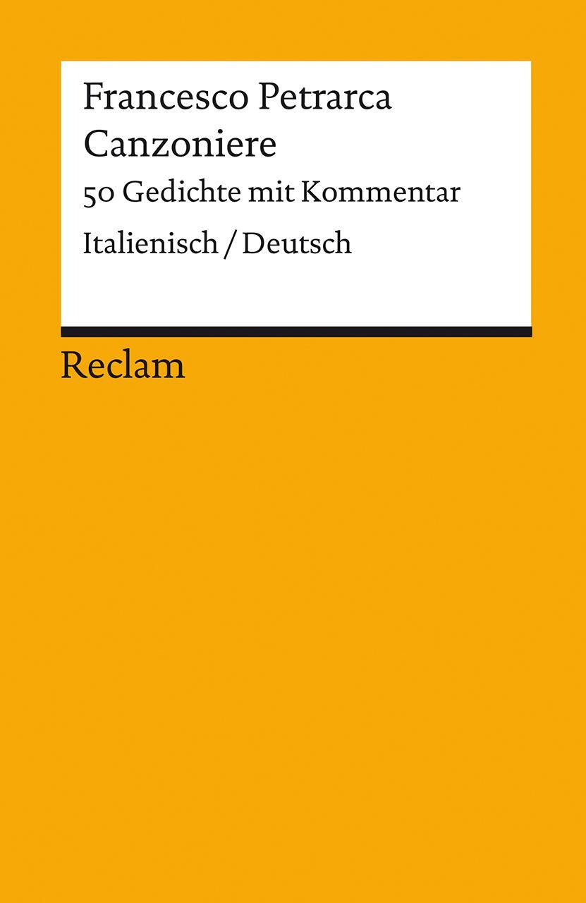 Cover: 9783150183786 | Canzoniere | 50 Gedichte mit Kommentar | Francesco Petrarca | Buch