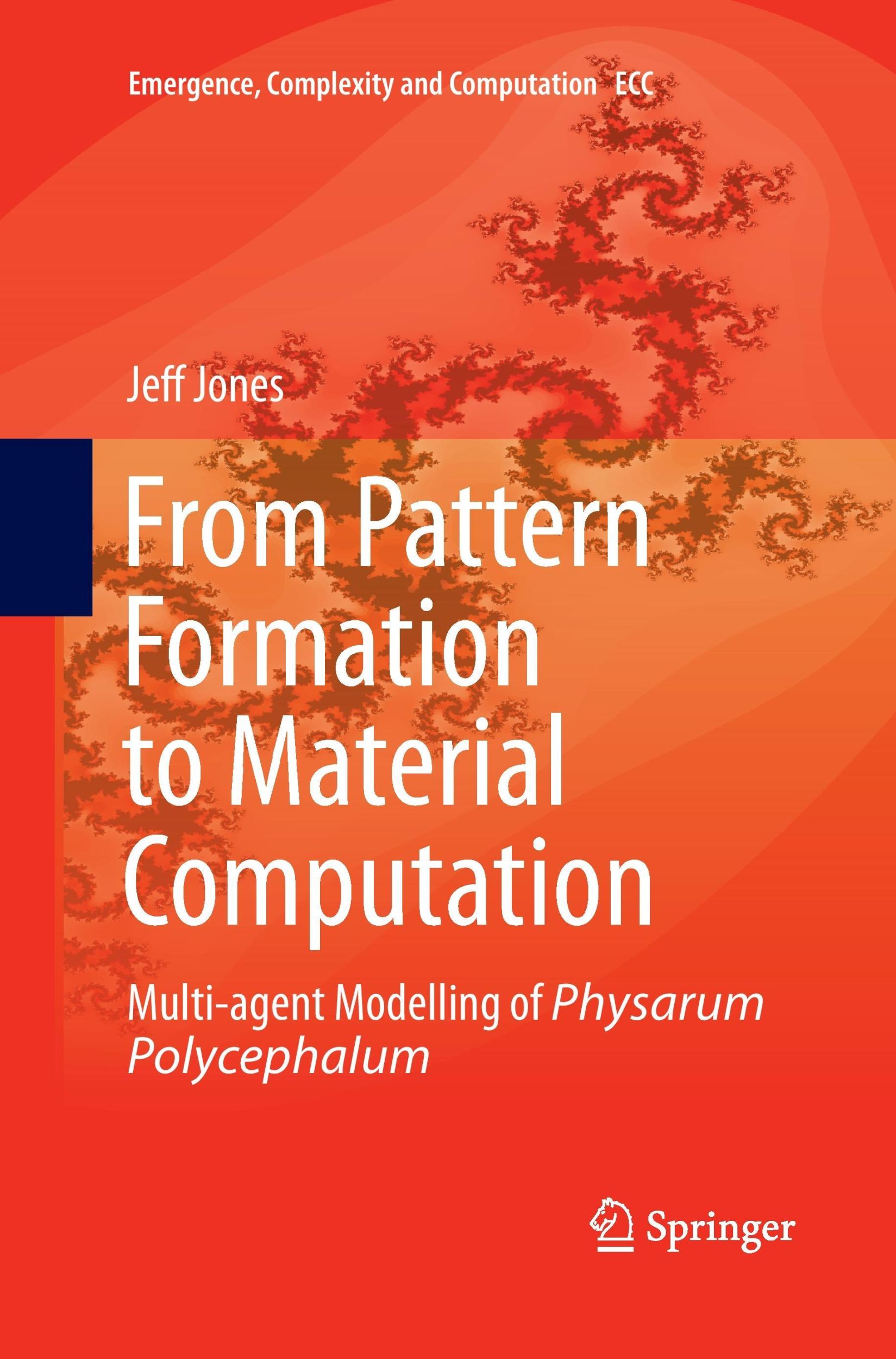 Cover: 9783319386515 | From Pattern Formation to Material Computation | Jeff Jones | Buch