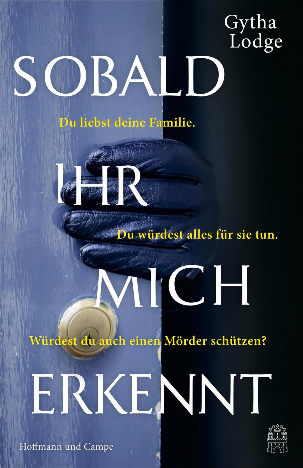 Cover: 9783455016215 | Sobald ihr mich erkennt | Gytha Lodge | Taschenbuch | 448 S. | Deutsch