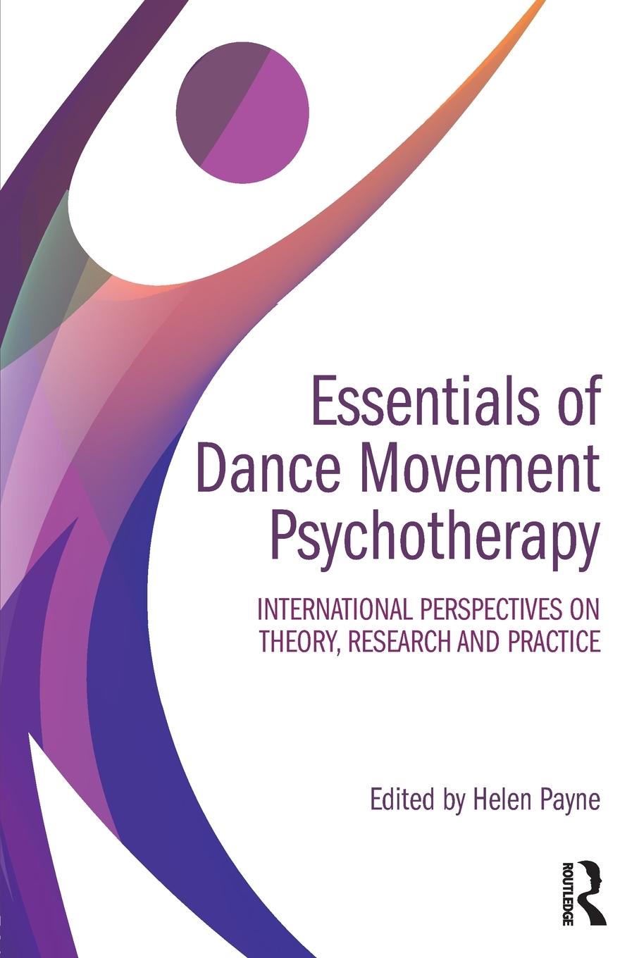 Cover: 9781138200470 | Essentials of Dance Movement Psychotherapy | Helen Payne | Taschenbuch