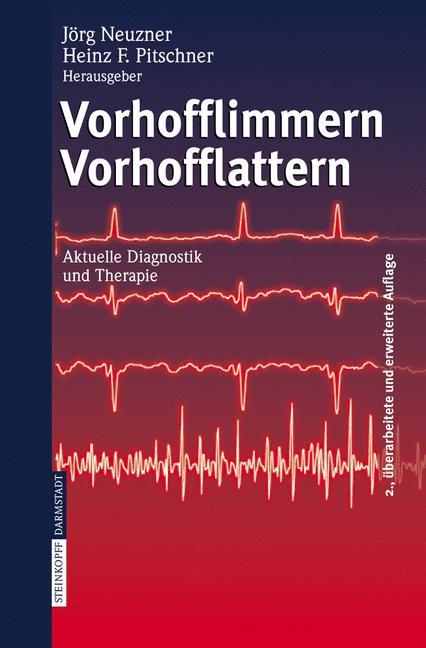 Cover: 9783798515062 | Vorhofflimmern Vorhofflattern | Aktuelle Diagnostik und Therapie | xxi