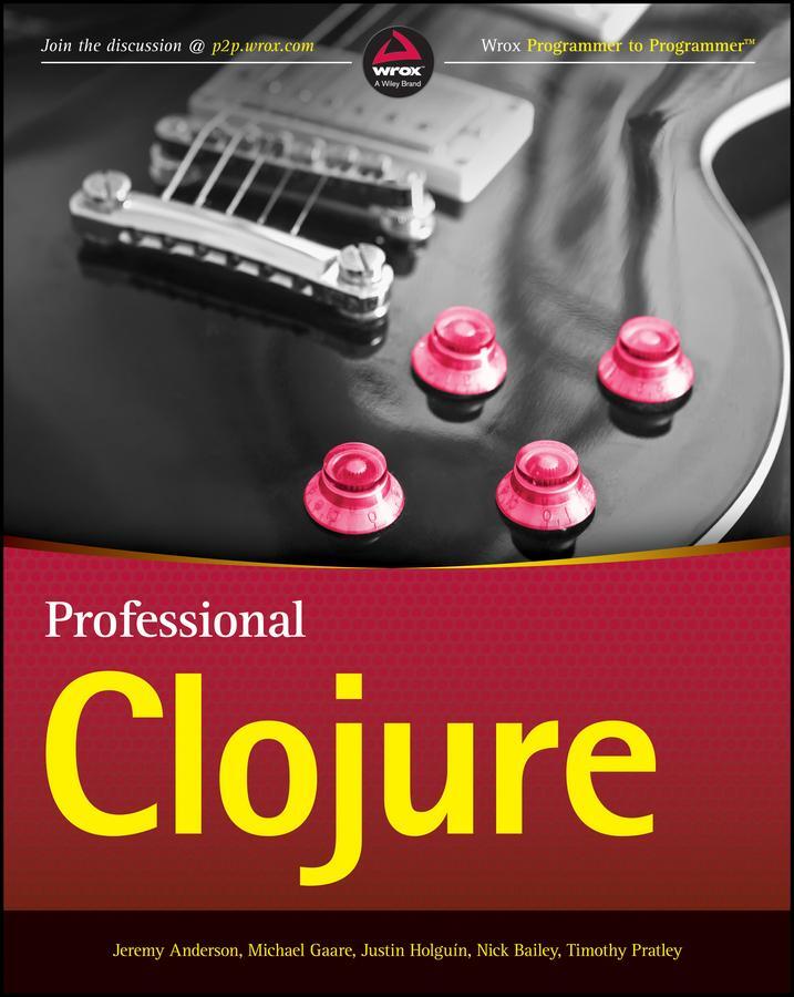 Cover: 9781119267270 | Professional Clojure | Jeremy Anderson (u. a.) | Taschenbuch | 264 S.