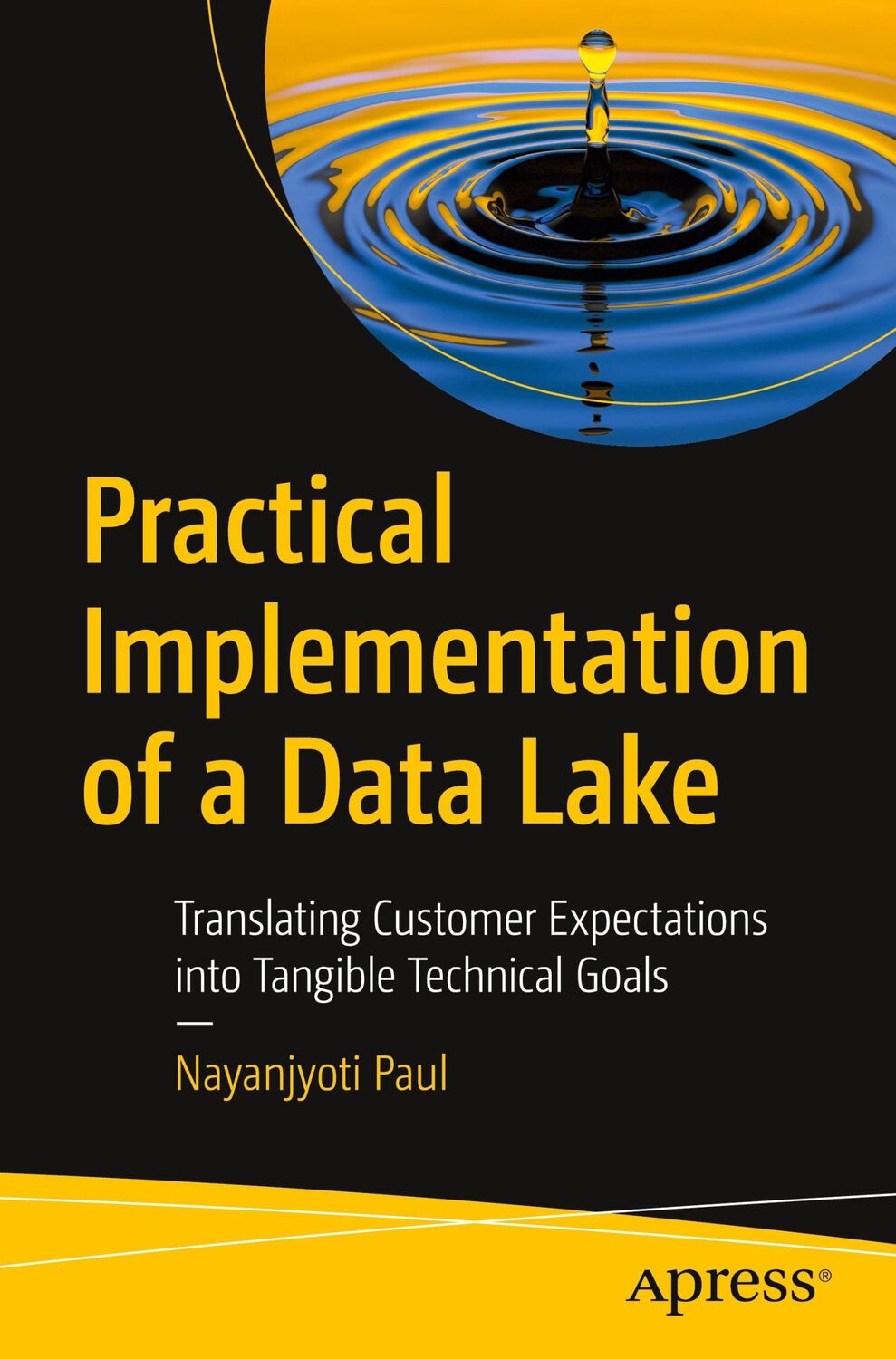 Cover: 9781484297346 | Practical Implementation of a Data Lake | Nayanjyoti Paul | Buch | xx