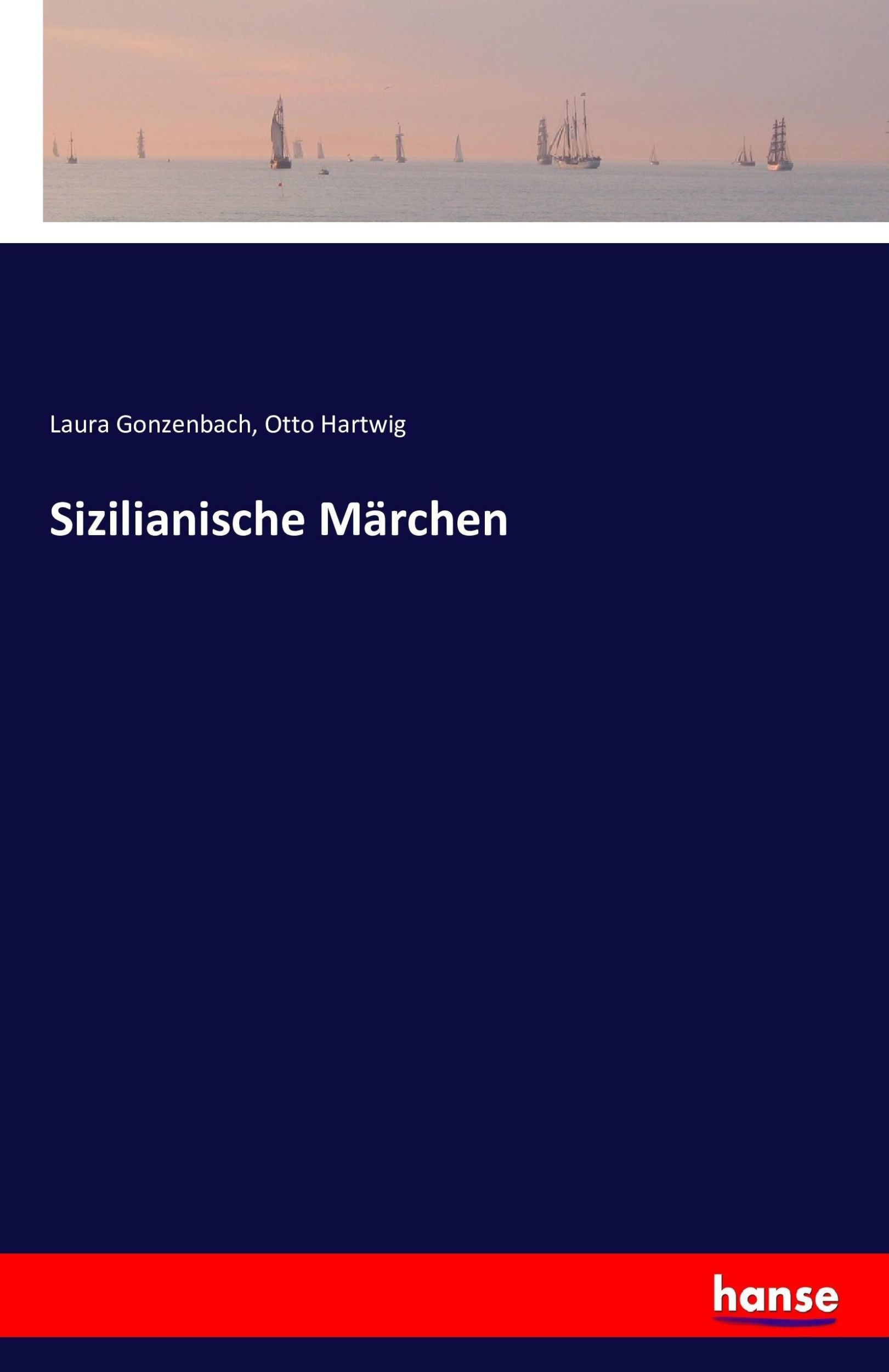 Cover: 9783741156007 | Sizilianische Märchen | Laura Gonzenbach (u. a.) | Taschenbuch | 2016