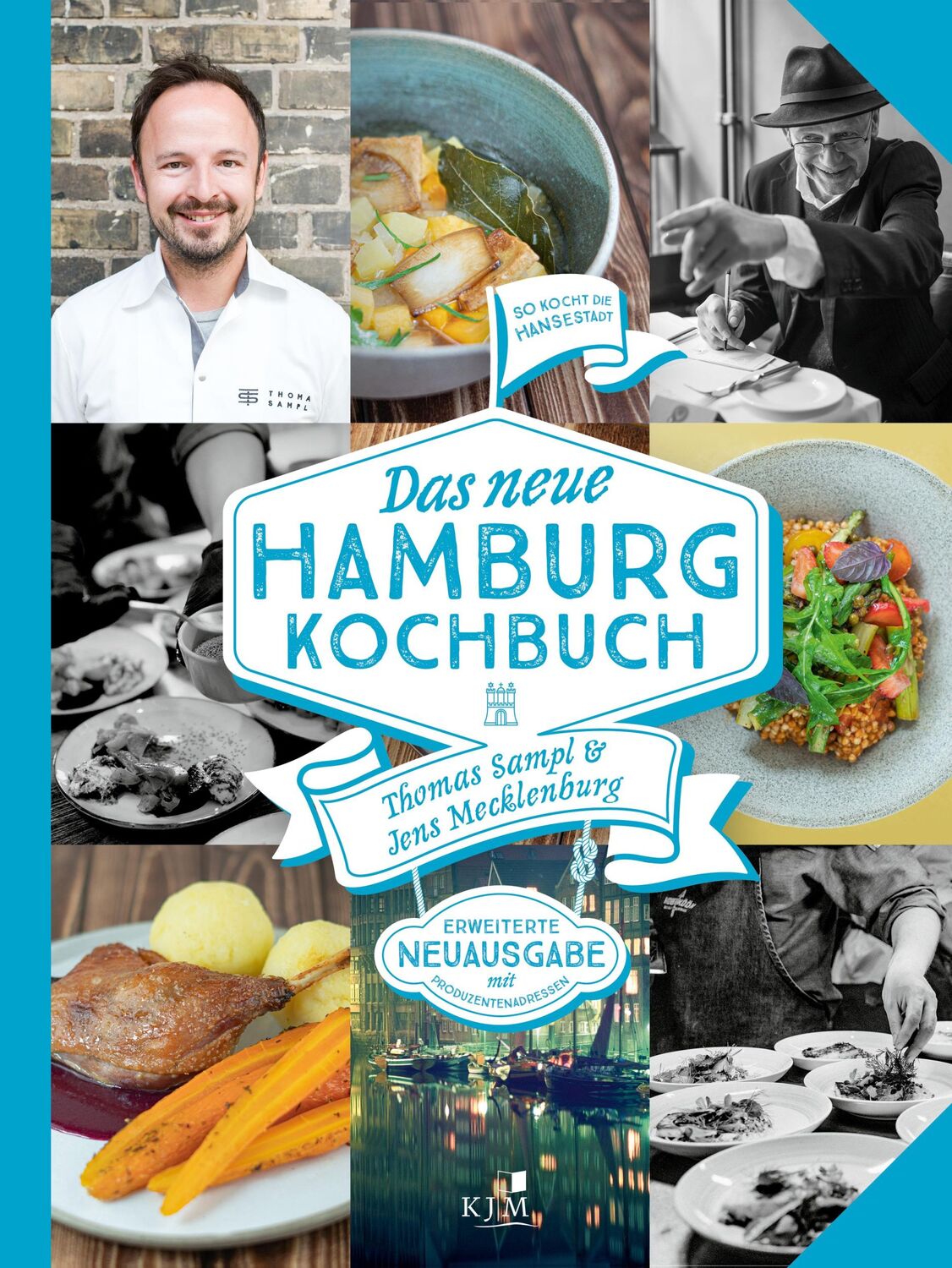 Cover: 9783961942107 | Das neue Hamburg Kochbuch | Thomas Sampl (u. a.) | Buch | 264 S.