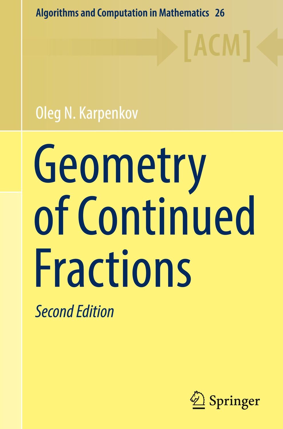 Cover: 9783662652763 | Geometry of Continued Fractions | Oleg N. Karpenkov | Buch | xx | 2022