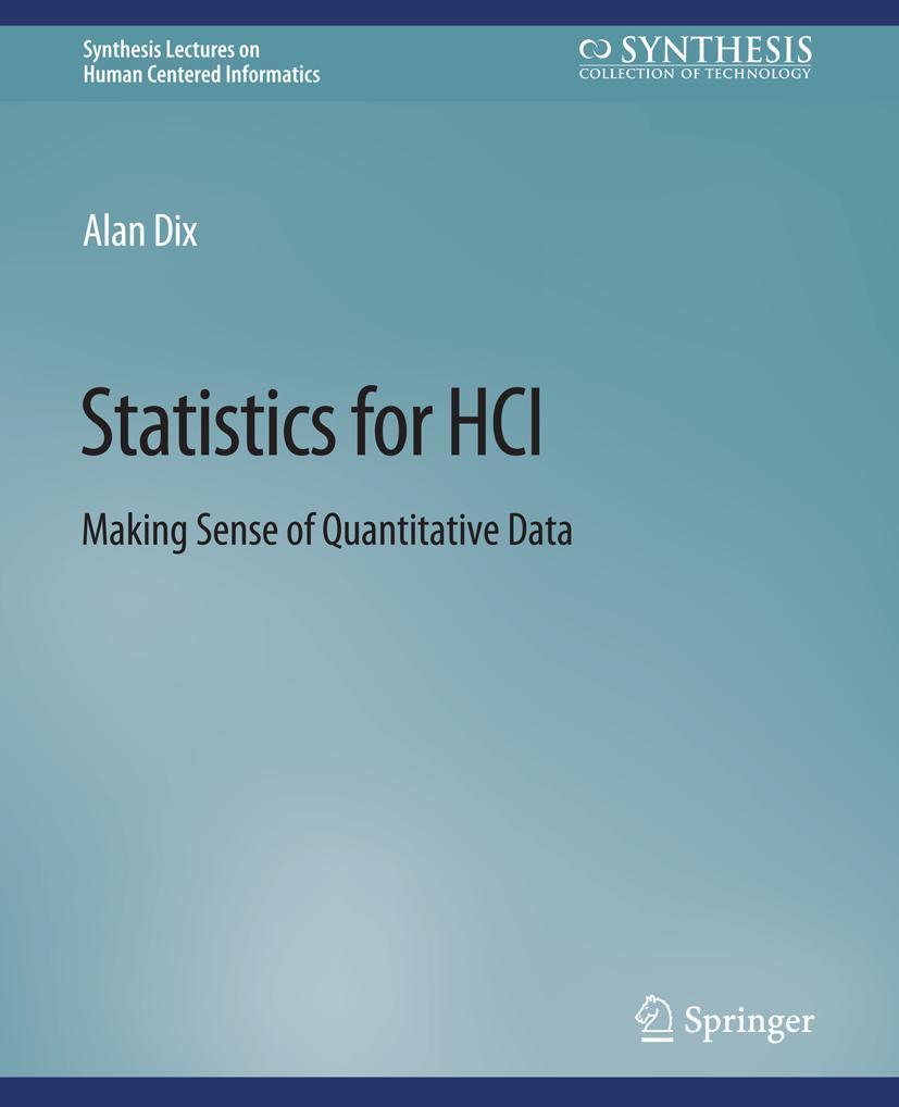 Cover: 9783031011009 | Statistics for HCI | Making Sense of Quantitative Data | Alan Dix