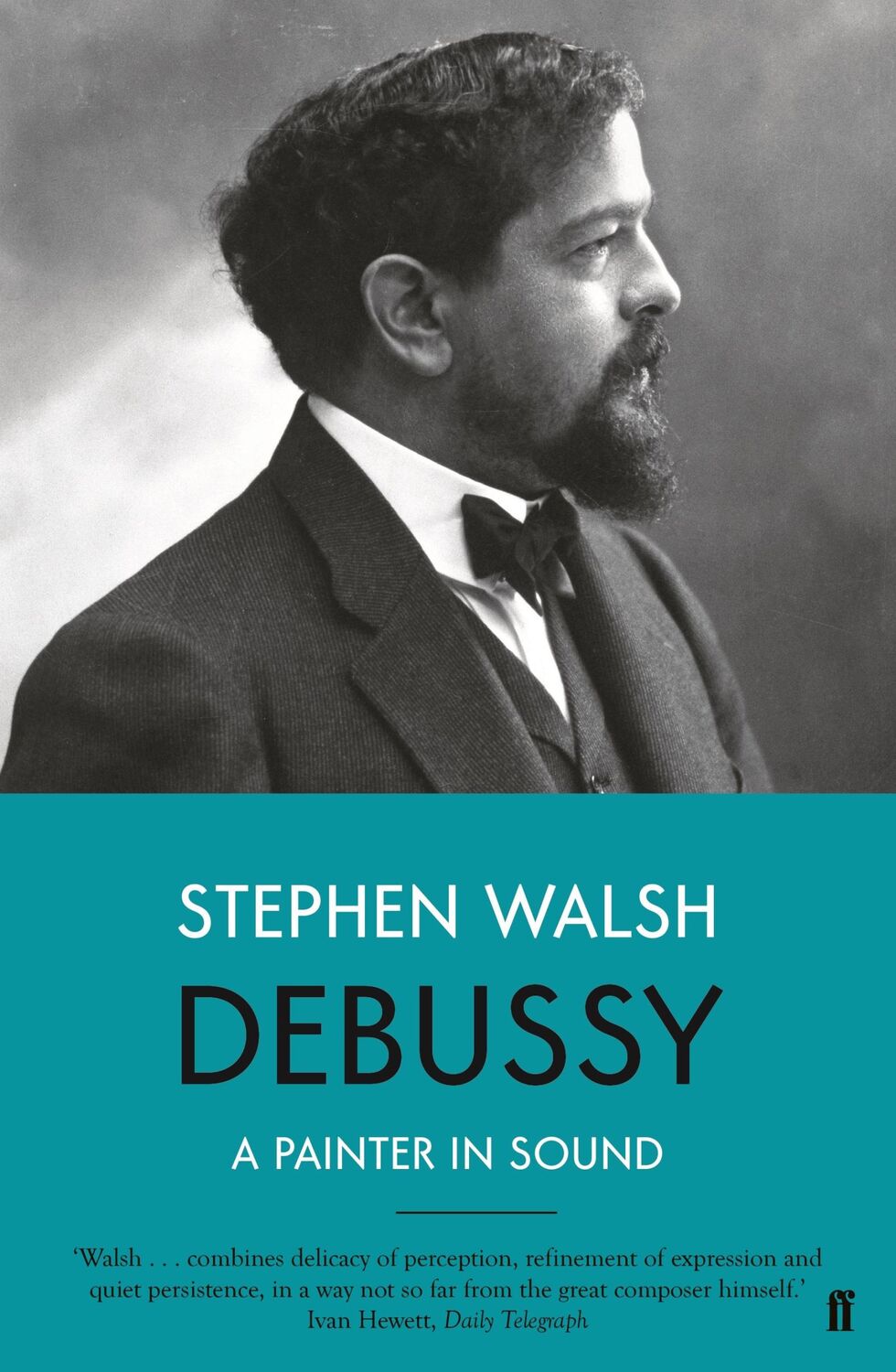 Cover: 9780571330171 | Debussy | A Painter in Sound | Stephen Walsh | Taschenbuch | Englisch