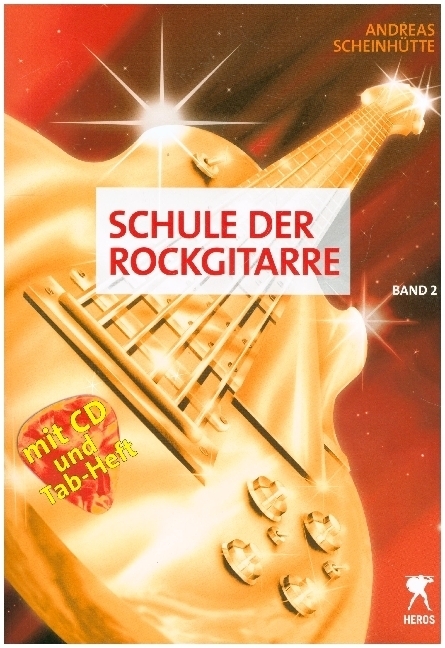 Cover: 9790500490876 | Schule der Rockgitarre, m. Audio-CD. Bd.2 | Andreas Scheinhütte