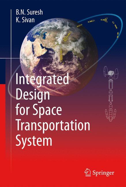 Cover: 9788132225317 | Integrated Design for Space Transportation System | K. Sivan (u. a.)