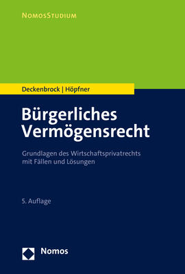 Cover: 9783848781904 | Bürgerliches Vermögensrecht | Christian Deckenbrock (u. a.) | Buch