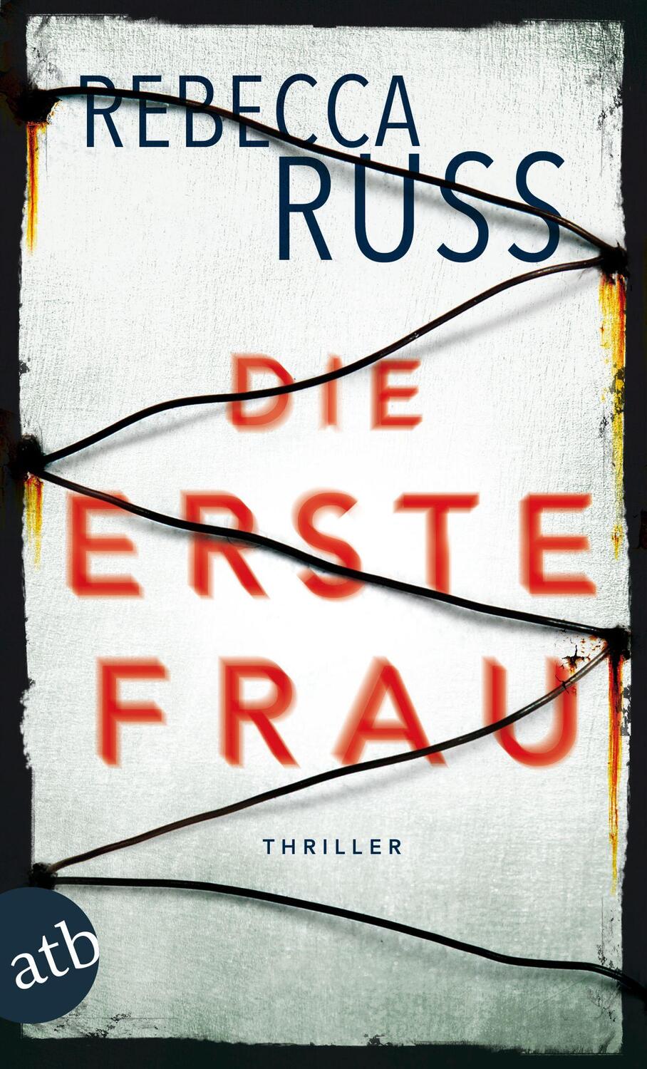 Cover: 9783746637815 | Die erste Frau | Thriller | Rebecca Russ | Taschenbuch | 319 S. | 2021