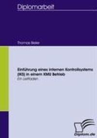 Cover: 9783836657037 | Einführung eines internen Kontrollsystems (IKS) in einem KMU Betrieb