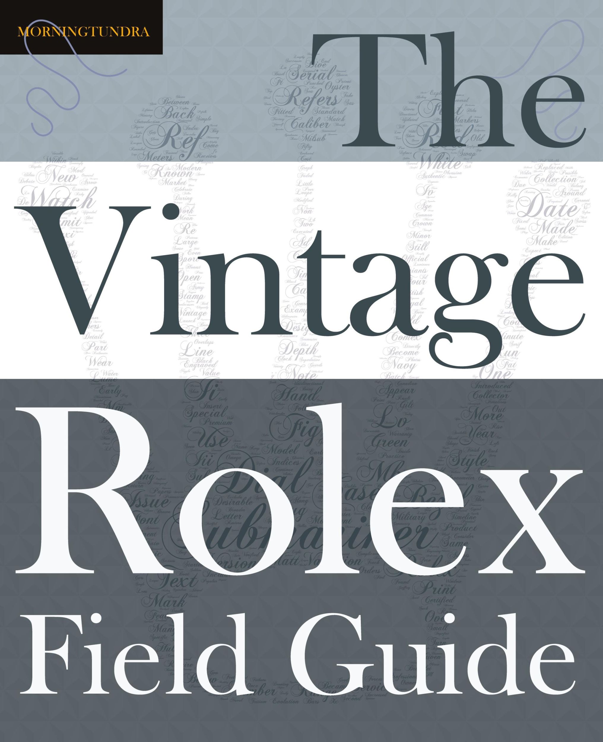 Cover: 9780578524801 | The Vintage Rolex Field Guide | Morningtundra | Taschenbuch | Englisch