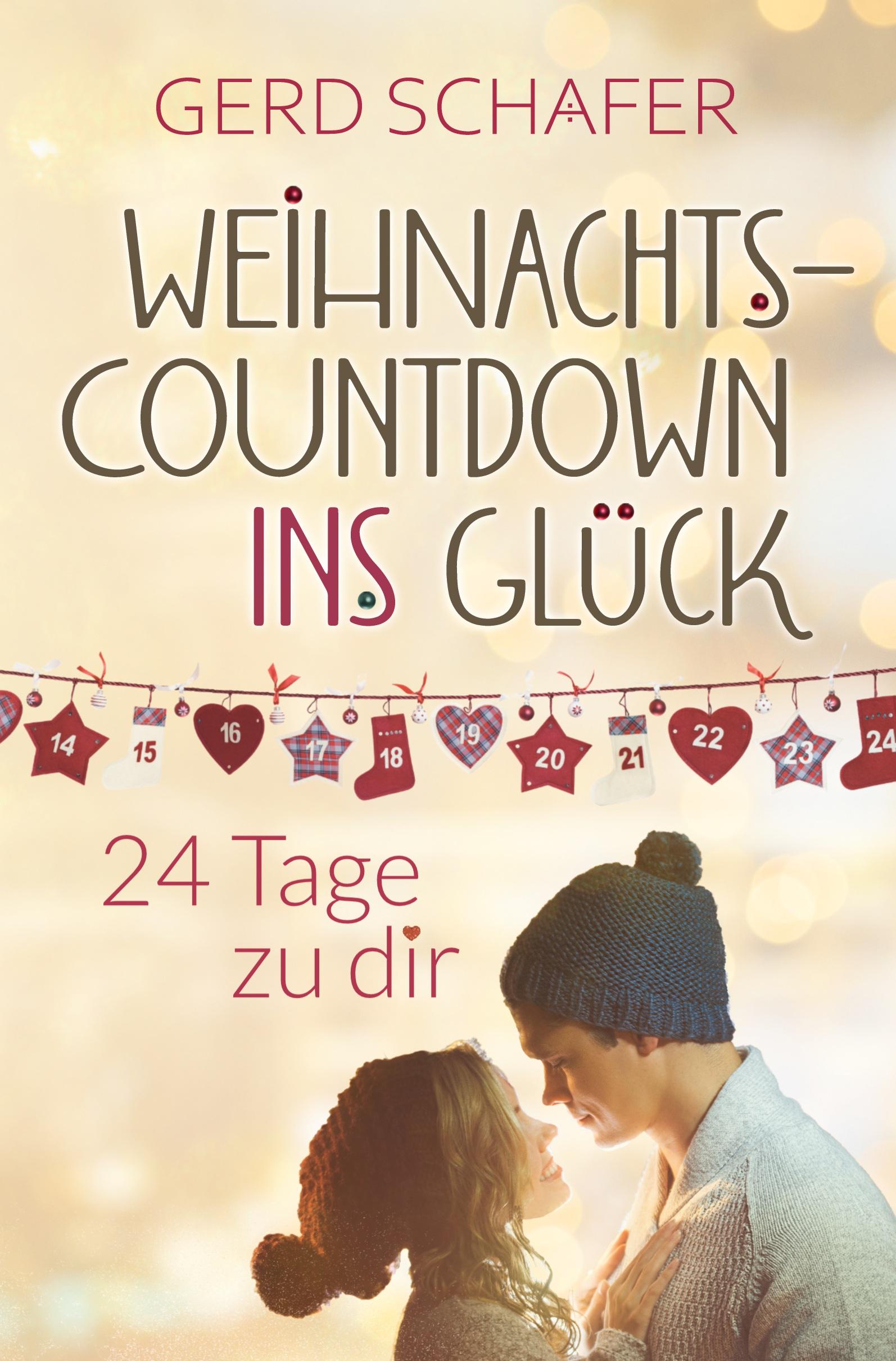 Cover: 9783757957506 | Weihnachtscountdown ins Glück | 24 Tage zu dir | Gerd Schäfer | Buch