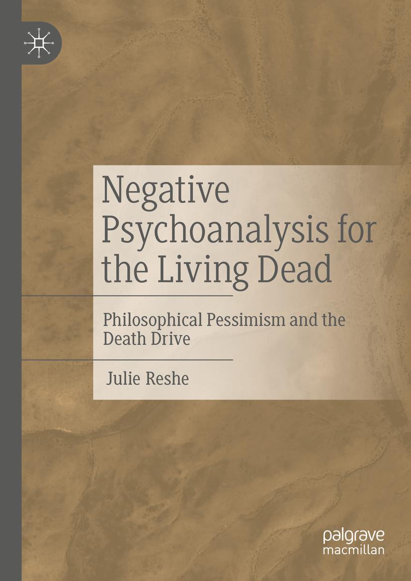 Cover: 9783031312007 | Negative Psychoanalysis for the Living Dead | Julie Reshe | Buch | xi