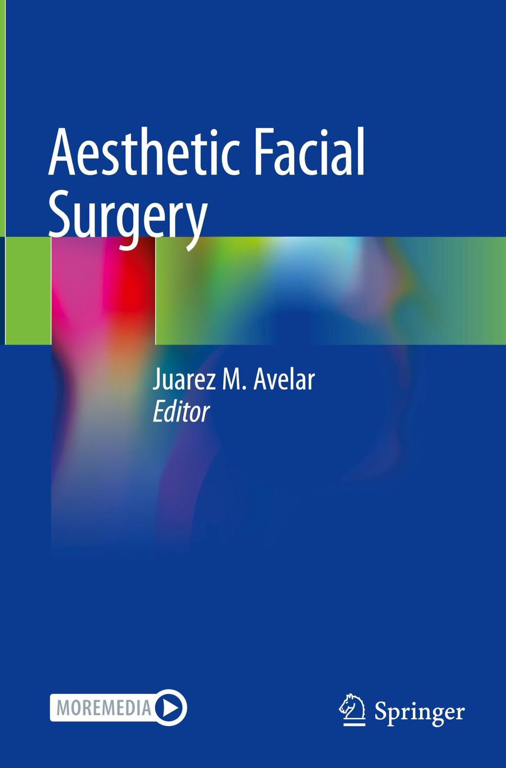 Cover: 9783030579722 | Aesthetic Facial Surgery | Juarez M. Avelar | Buch | xlix | Englisch