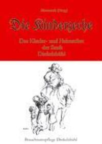 Cover: 9783833425806 | Die Kinderzeche | Das Kinder- und Heimatfest der Stadt Dinkelsbühl