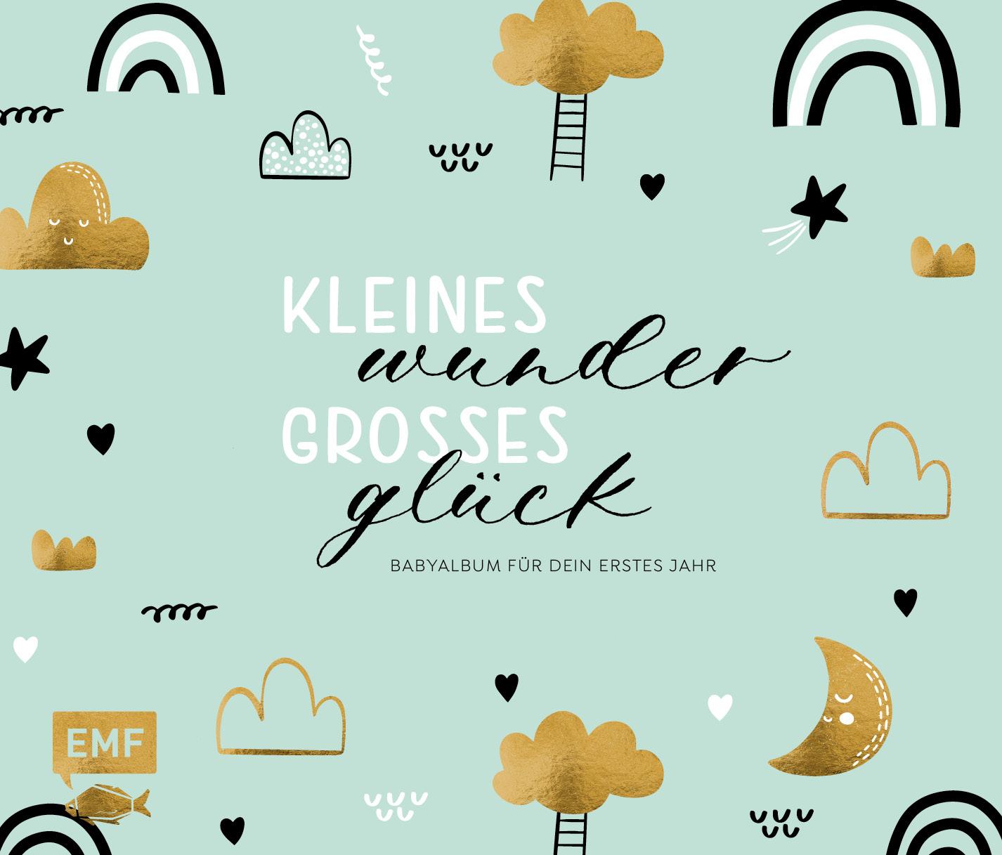 Cover: 9783960936565 | Kleines Wunder, großes Glück - Babyalbum für dein erstes Jahr...