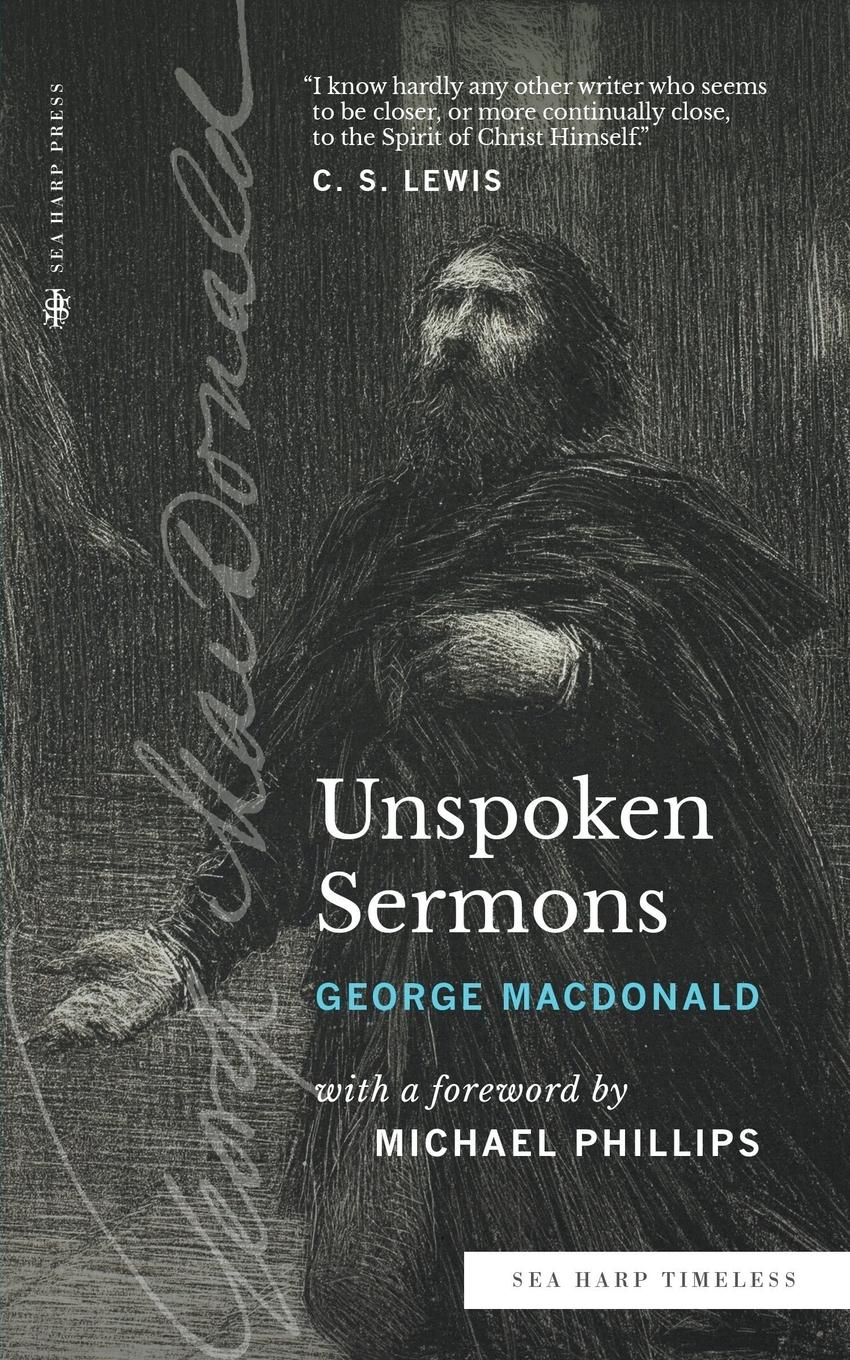 Cover: 9780768471717 | Unspoken Sermons (Sea Harp Timeless series) | George Macdonald | Buch