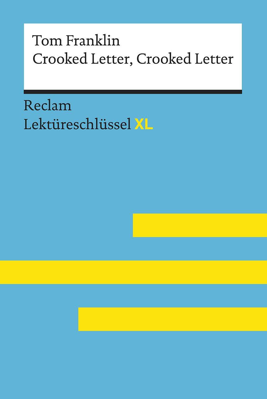 Cover: 9783150155042 | Crooked Letter, Crooked Letter von Tom Franklin: Lektüreschlüssel...