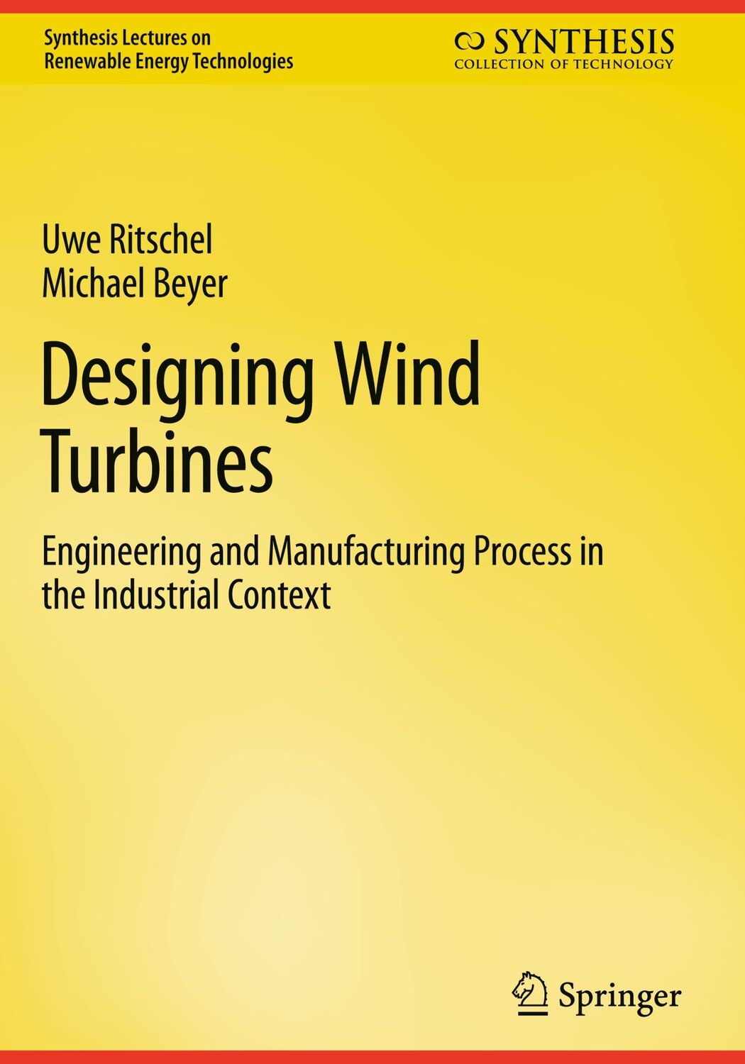 Cover: 9783031085482 | Designing Wind Turbines | Michael Beyer (u. a.) | Buch | xiii | 2022