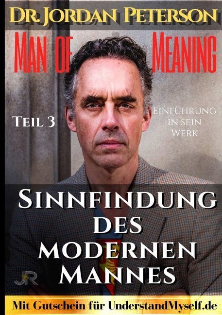 Cover: 9783750249103 | Dr. Jordan Peterson - Man of Meaning. Eine Einführung in sein Werk.