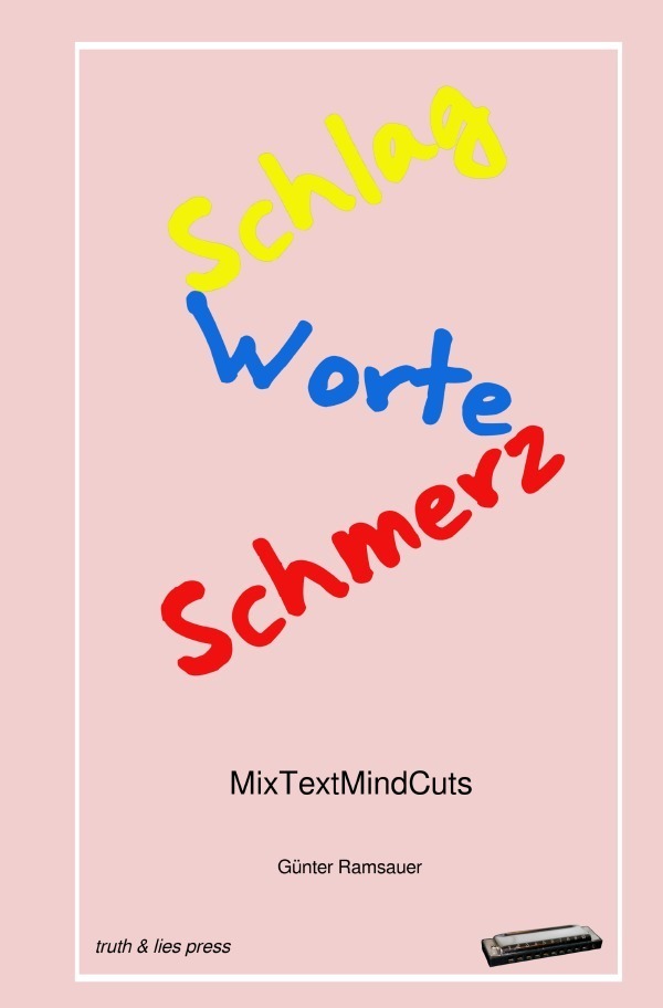 Cover: 9783759893123 | Schlag Worte Schmerz | DE | Günter Ramsauer | Taschenbuch | 84 S.