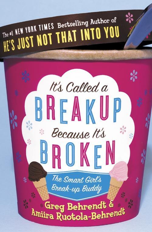 Cover: 9780007225187 | It's Called a Breakup Because It's Broken | Greg Behrendt (u. a.)