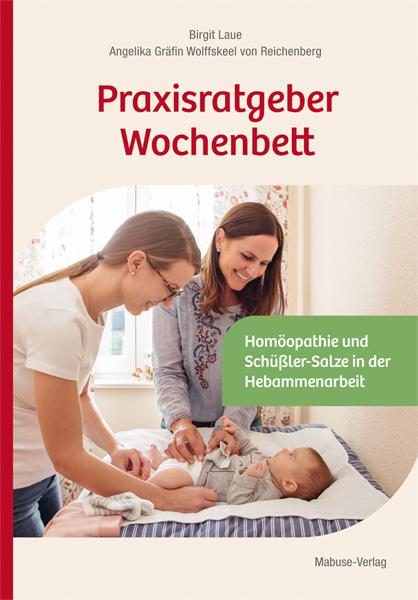 Cover: 9783863214487 | Praxisratgeber Wochenbett | Birgit Laue (u. a.) | Taschenbuch | 176 S.