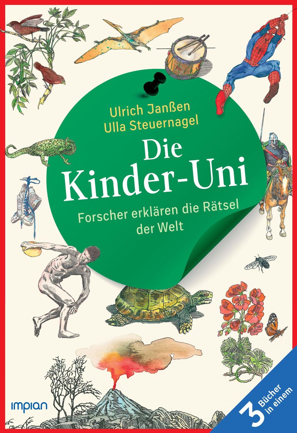 Cover: 9783962691646 | Die Kinder-Uni: Forscher erklären die Rätsel der Welt -...