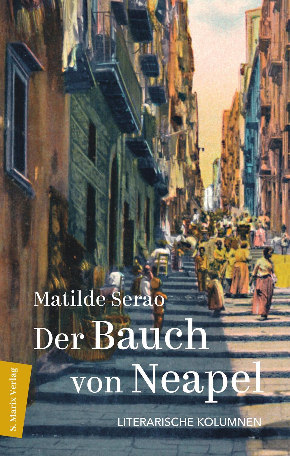 Cover: 9783737412391 | Der Bauch von Neapel | Matilde Serao | Buch | Perlen (Marix Verlag)