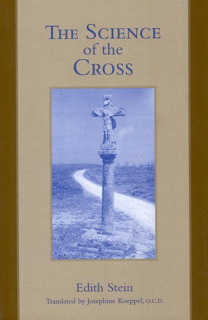 Cover: 9780935216318 | SCIENCE OF THE CROSS | Edith Stein | Taschenbuch | Englisch | 2003