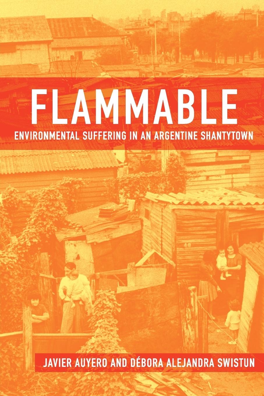 Cover: 9780195372939 | Flammable | Environmental Suffering in an Argentine Shantytown | Buch